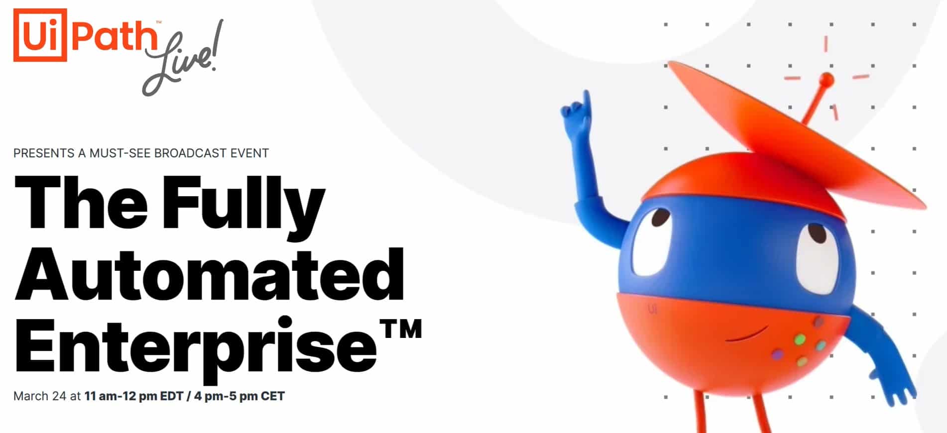 UiPath Live The Fully Automated Enterprise Techcalendar.eu